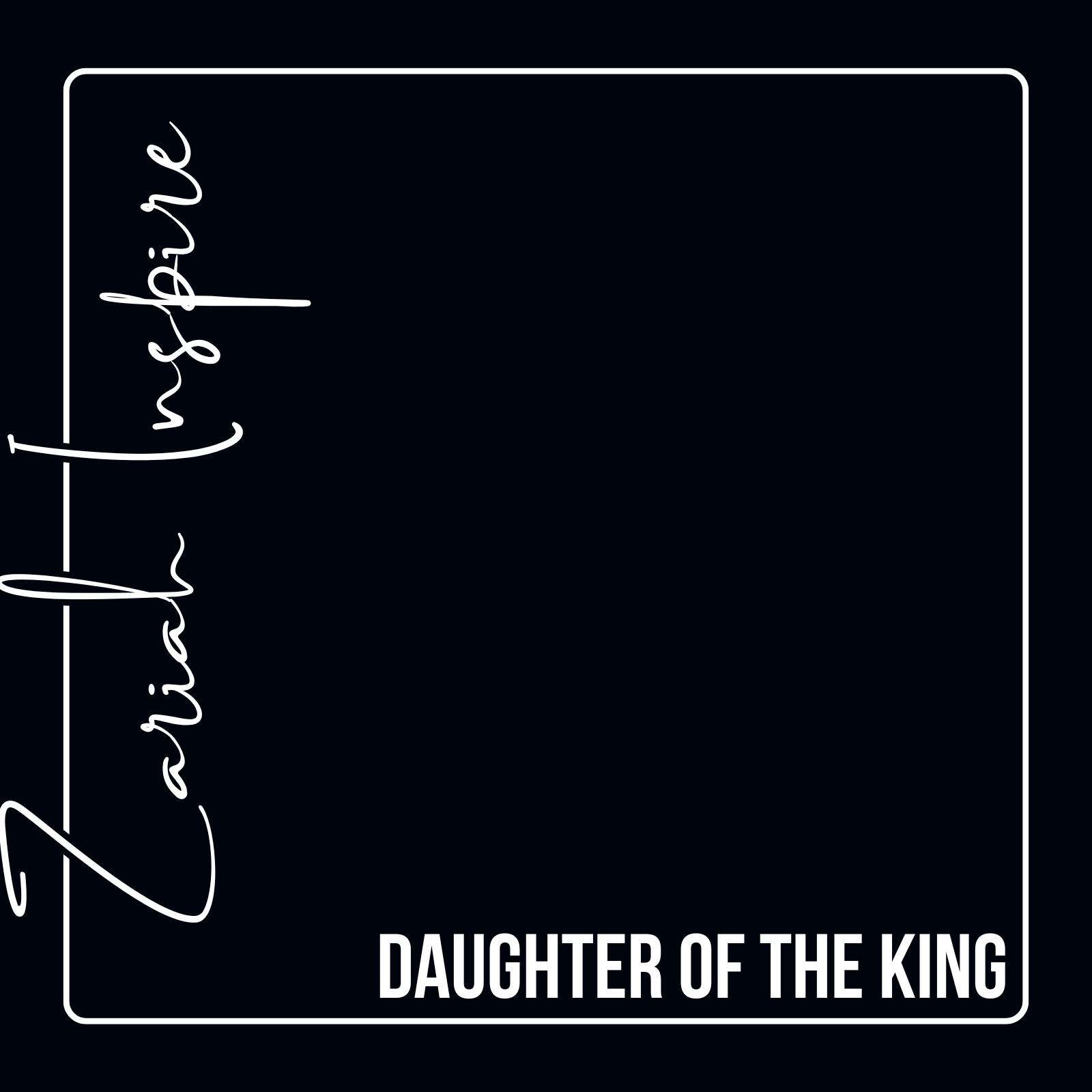 Daughter of the King